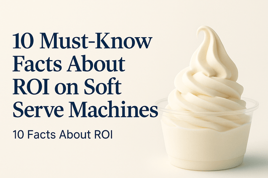 10 Must-Know Facts About ROI on Soft Serve Machines - Electro Freeze Southeast